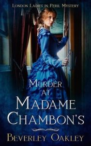 murder madame chambon's, beverley oakley