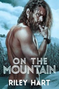 on mountain, riley hart