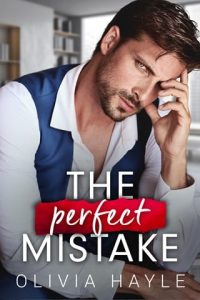 perfect mistake, olivia hayle