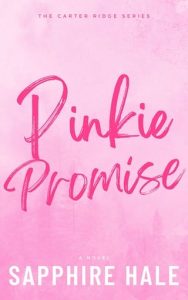 pinkie promise, sapphire hale