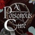 poisonous cure nyte roze