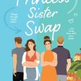 Princess Sister Swap_UK