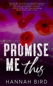promise me this, hannah bird