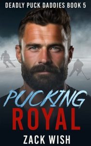 pucking royal, zack wish