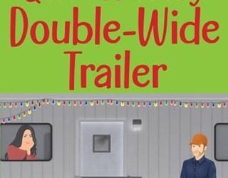 queen double wide trailer kaci lane