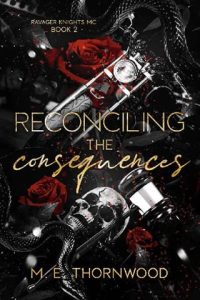 reconciling consequences, me thornwood
