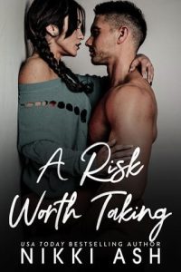 risk worth taking, nikki ash