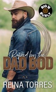 roped dad bod, reina torres