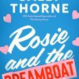 rosie and dreamboat sally thorne