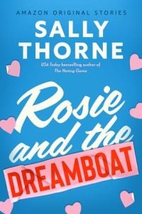 rosie and dreamboat, sally thorne