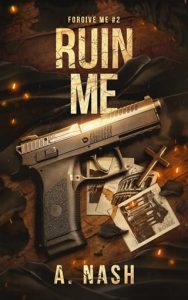 ruin me, ariana nash