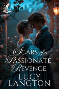 scars passionate revenge, lucy langton
