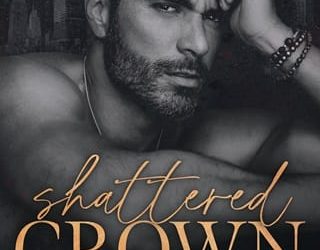 shattered crown monica kayne