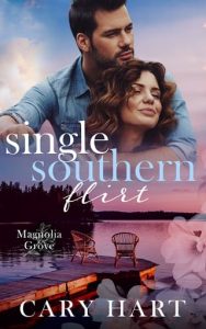 single southern flirt, cary hart