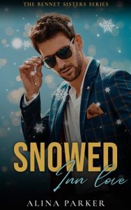 snowed inn love, alina parker