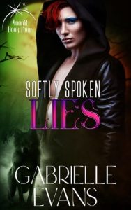 softly spoken lies, gabrielle evans