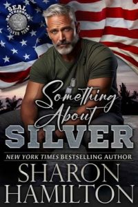 something about silver, sharon hamilton