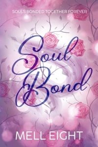 sould bond, mell eight