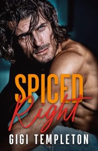 spiced right, gigi templeton