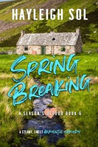 spirng breaking, hayleigh sol