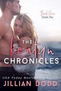 stalk me, jillian dodd