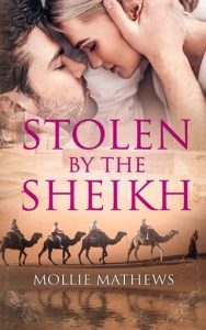 stolen sheikh, mollie mathews