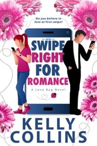 swipe right, kelly collins