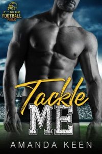 tackle me, amanda keen