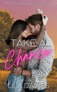 take a chance, lila dawes