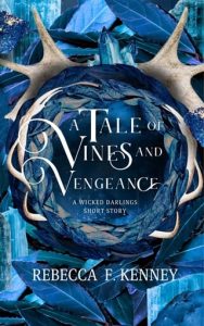 tale vines vengeance, rebecca f kenney