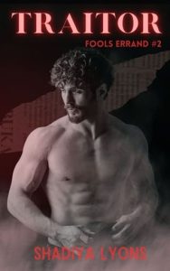 traitor, shadiya lyons