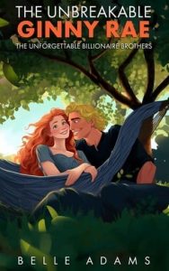 unbreakable ginny rae, belle adams