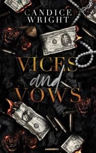 vices and vows, candice wright