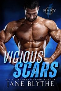 vicious scars, jane blythe