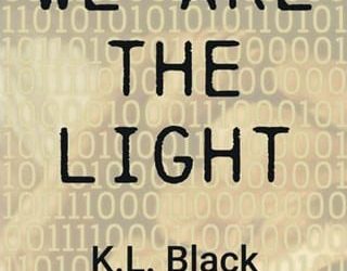 we are light kl black