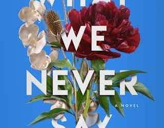what we never say paulette stout