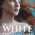 white enchantress caitriona drexler