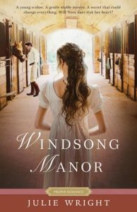 windsong manor, julie wright