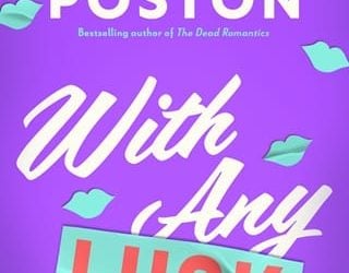 with any luck ashley poston