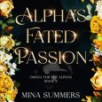 alpha's fated passion mina summers