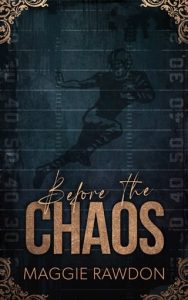before chaos, maggie rawdon