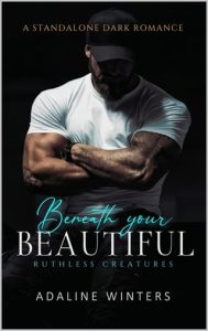 beneath your beautiful, adaline winters