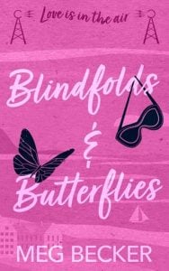 blindfolds butterflies, meg becker