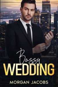 bossy wedding, morgan jacobs
