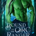 bound orc ranger krista luna