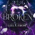 broken layla frost