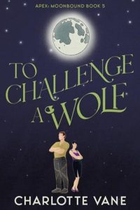 challenge wolf, charlotte vane