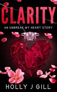 clarity, holly j gill