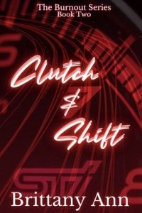 clutch and shift, brittany ann