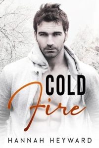 cold fire, hannah heyward